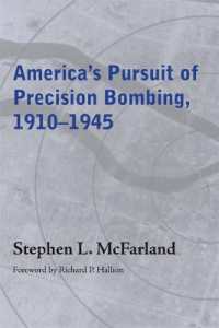 America's Pursuit of Precision Bombing, 1910-1945