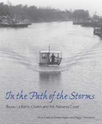 In the Path of the Storms : Bayou La Batre, Coden, and the Alabama Coast