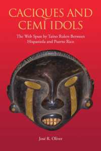 Caciques and Cemi Idols : The Web Spun by Taino Rulers between Hispaniola and Puerto Rico (Caribbean Archaeology and Ethnohistory Series)