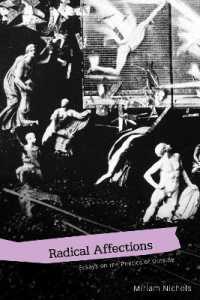 Radical Affections : Essays on the Poetics of Outside (Modern and Contemporary Poetics)