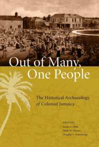 Out of Many, One People : The Historical Archaeology of Colonial Jamaica