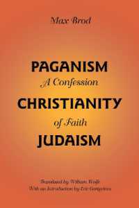 Paganism - Christianity - Judaism : A Confession of Faith