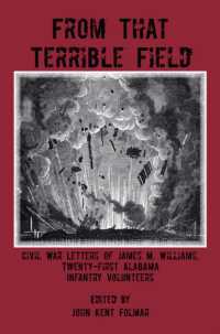 From That Terrible Field : Civil War Letters of James M. Williams, 21st Alabama Infantry Volunteers