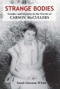 Strange Bodies : Gender and Identity in the Novels of Carson McCullers