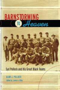 Barnstorming to Heaven : Syd Pollock and His Great Black Teams