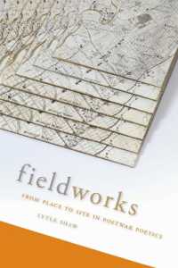 Fieldworks : From Place to Site in Postwar Poetics