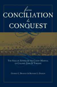 From Conciliation to Conquest : The Sack of Athens and the CourtMartial of Colonel John B. Turchin
