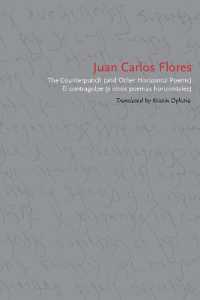 The Counterpunch (and Other Horizontal Poems)/El contragolpe (y otros poemas horizontales)