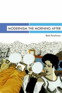 Modernism the Morning after (Modern and Contemporary Poetics)
