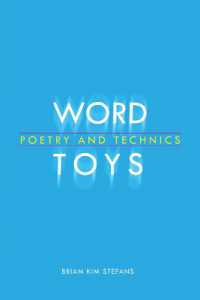 Word Toys : Poetry and Technics (Modern and Contemporary Poetics)