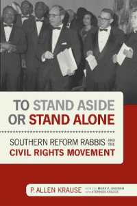 To Stand Aside or Stand Alone : Southern Reform Rabbis and the Civil Rights Movement (Jews and Judaism: History and Culture Series)