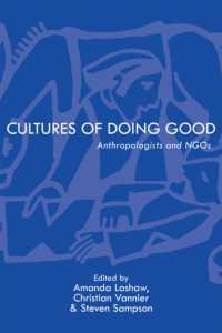 Cultures of Doing Good : Anthropologists and NGOs (Ngographies)