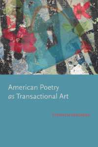 American Poetry as Transactional Art (Modern and Contemporary Poetics)