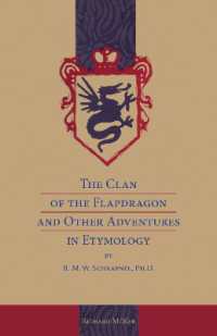 The Clan of the Flapdragon and Other Adventures in Etymology