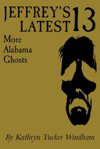 Jeffrey's Latest Thirteen : More Alabama Ghosts, Commemorative Edition