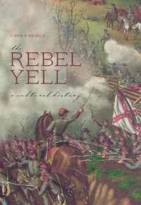 The Rebel Yell : A Cultural History