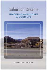Suburban Dreams : Imagining and Building the Good Life (Rhetoric, Culture, and, Social Critique)