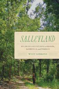 Salleyland : Wildlife Adventures in Swamps, Sandhills, and Forests
