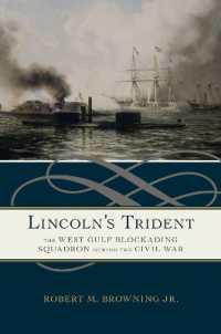 Lincoln's Trident : The West Gulf Blockading Squadron during the Civil War