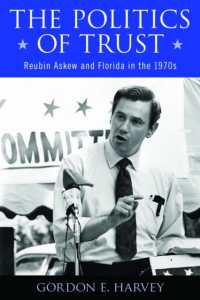 The Politics of Trust : Reubin Askew and Florida in the 1970s (Modern South)
