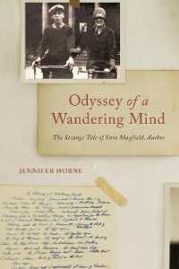 Odyssey of a Wandering Mind : The Strange Tale of Sara Mayfield, Author