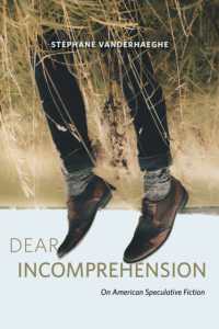 Dear Incomprehension : On American Speculative Fiction
