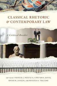 Classical Rhetoric and Contemporary Law : A Critical Reader (Rhetoric, Law, and the Humanities)
