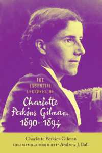 The Essential Lectures of Charlotte Perkins Gilman, 1890-1894 (Studies in American Literary Realism and Naturalism)