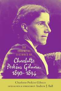 The Essential Lectures of Charlotte Perkins Gilman, 1890-1894 (Studies in American Literary Realism and Naturalism)