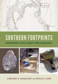 Southern Footprints : Exploring Gulf Coast Archaeology