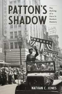 Patton's Shadow : The Making of a Hero in Modern Memory (War, Memory, and Culture)