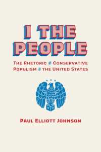 I the People : The Rhetoric of Conservative Populism in the United States (Rhetoric, Culture, and Social Critique)