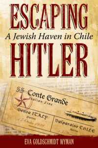 Escaping Hitler : A Jewish Haven in Chile (Judaic Studies Series)