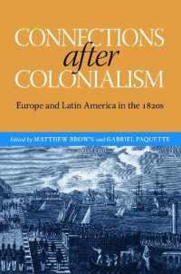 Connections after Colonialism : Europe and Latin America in the 1820s (Atlantic Crossings)