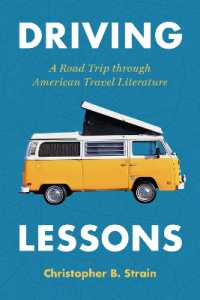 Driving Lessons : A Road Trip through American Travel Literature