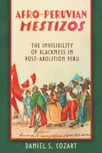 Afro-Peruvian Mestizos : The Invisibility of Blackness in Post-Abolition Peru
