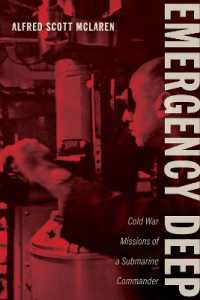 Emergency Deep : Cold War Missions of a Submarine Commander (Maritime Currents: History and Archaeology)