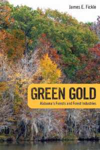 Green Gold : Alabama's Forests and Forest Industries