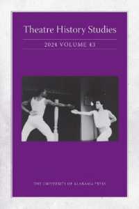 Theatre History Studies 2024, Vol 43 (Theatre History Studies)