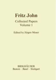Fritz John : Collected Papers (Contemporary Mathematicians) 〈001〉