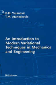 An Introduction to Modern Variational Techniques in Mechanics and Engineering （2004. X, 346 p. 23,5 cm）