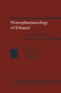 Neuropharmacology of Ethanol : New Approaches