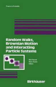 Random Walks, Brownian Motion, and Interacting Particle Systems (Progress in Probability)