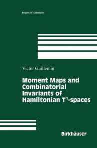 Moment Maps and Combinatorial Invariants of Hamiltonian Tn-Spaces (Progress in Mathematics (Birkhauser Boston))