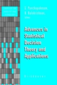 Advances in Statistical Decision Theory and Applications (Statistics for Industry and Technology)