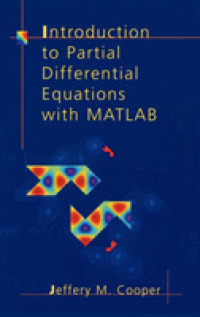 Introduction to Partial Differential Equations with MATLAB (Applied and Numerical Harmonic Analysis)