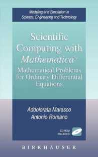 Ｍａｔｈｅｍａｔｉｃａを用いた常微分方程式の科学計算<br>Scientific Computing with Mathematica : Mathematical Problems for Ordinary Differential Equations (Modeling and Simulation in Science, Engineering & T