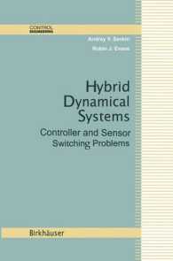 Hybrid Dynamical Systems : Controller and Sensor Switching Problems (Control Engineering (Birkhauser).)