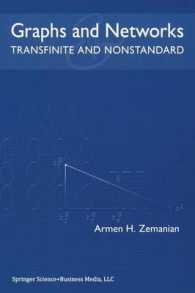 Graphs and Networks : Transfinite and Nonstandard （2004. XII, 202 p.）