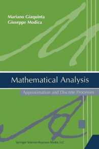 数理解析：近似と離散過程<br>Mathematical Analysis, Approximation and Discrete Processes （2004. XII, 388 p. w. 152 figs. 24 cm）